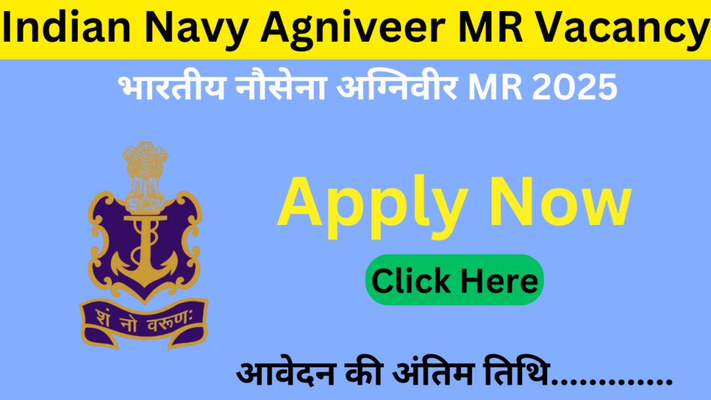Indian Navy Agniveer MR 2025