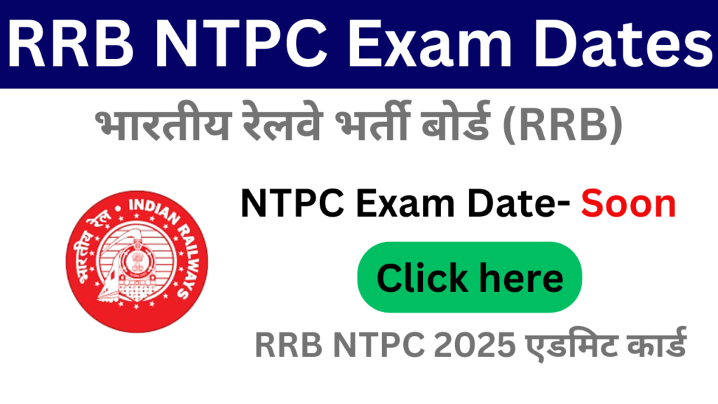 RRB NTPC Exam Dates